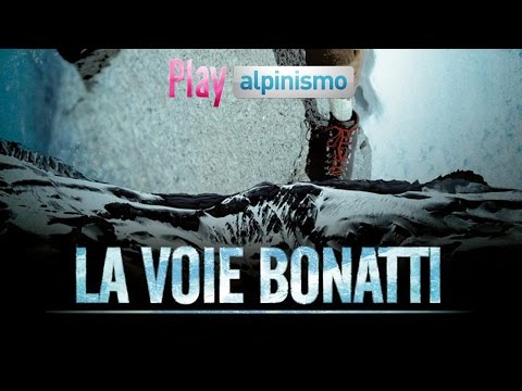 La Voie Bonatti (2011) Trailer