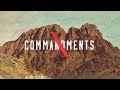 Ten Commandments - Make No Idols