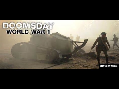 Doomsday  World War 1 Extra Long Documentary