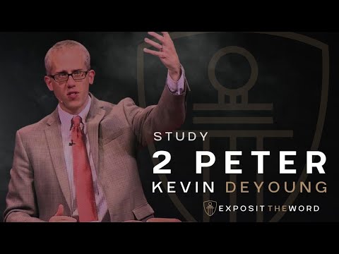 2 Peter 1:1-2 | Contradictions That Aren’t - Kevin DeYoung