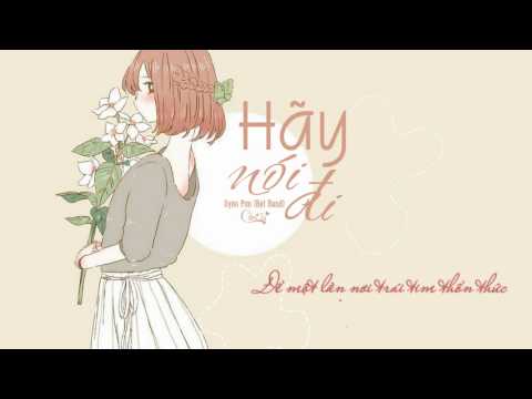 Hãy nói đi - Uyên Pím (Bệt Band)