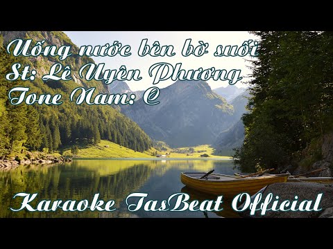 Karaoke Uống Nước Bên Bờ Suối - Tone Nam | TAS BEAT