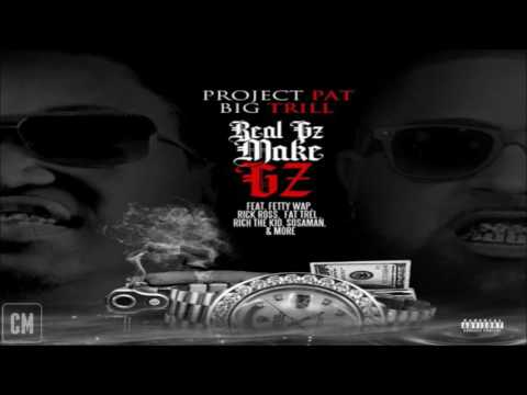Project Pat & Big Trill - Real Gz Make Gz [FULL MIXTAPE + DOWNLOAD LINK] [2016]