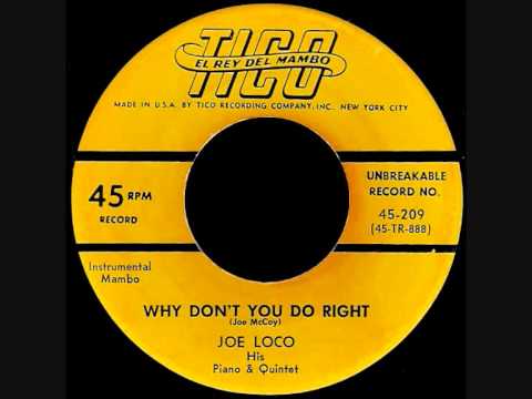Joe Loco - Why Don't You Do Right