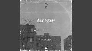 Say Yeah Music Video