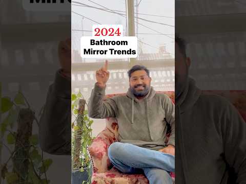 2024 Bathroom Mirror Trends🪞#mirror #mirrordesign #interior