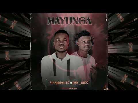 Mr. Sphiwe k7 & DMC_0027 - MayunGa (Oficial Audio) #Amapiano