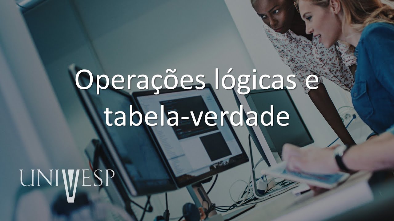 Introdução a Conceitos de Computação - Operações lógicas e tabela-verdade