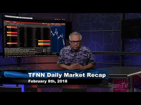 February 8th Market Recap with Tom O'Brien on TFNN