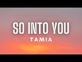 Tamia - So Into You (Lyrics)