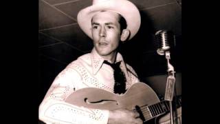 Hank Williams as Luke The Drifter &quot;Be Careful Of Stones That You Throw&quot;