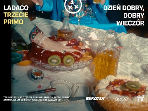 Ladaco — Dzień dobry, dobry wieczór