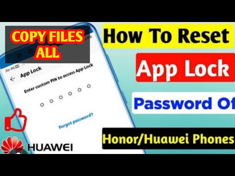 HOW TO RESRT APP LOCK REMOVE PASSWORD OR COPY ALL FILES HUAWEI HONOR ALL MODEL PHONES WORKING