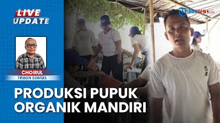 Keren, KWT Mekar Arum Desa Karang Manik Produksi Pupuk Organik Secara Mandiri