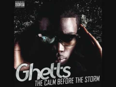 Ghetts feel and caress. (feat dollar da dustman)  the calm before the storm