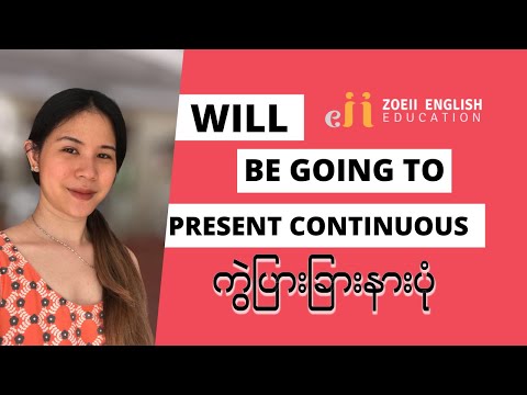 WILL vs BE GOING TO vs PRESENT CONTINUOUS (Differences)  | Zoeii English Education