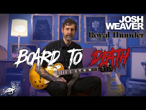 Board to Death - Josh Weaver (Royal Thunder) | EarthQuaker Devices — EarthQuakerDevices