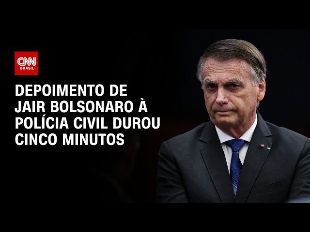 Depoimento de Jair Bolsonaro à Polícia Federal durou 5 minutos | CNN 360º