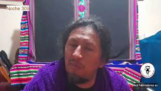 309^ Noches de Kuento en Cuarentena: