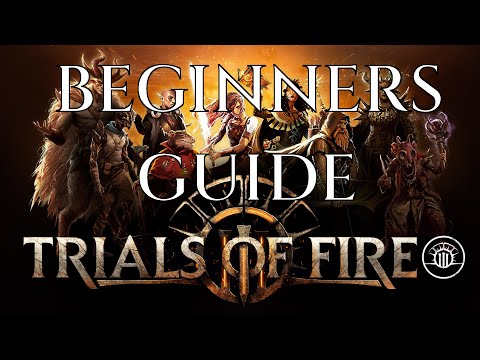 TRIALS OF FIRE - BEGINNERS GUIDE Gameplay Tutorial Tips