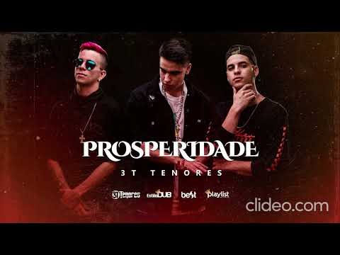 Prosperidade 3Tenores (DJ Ricardinho Beat)Agende sua produção