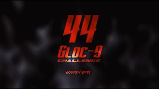 44 Gloc-9 Challenge Goodson Remix