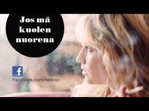 Heli Kajo - Jos mä kuolen nuorena