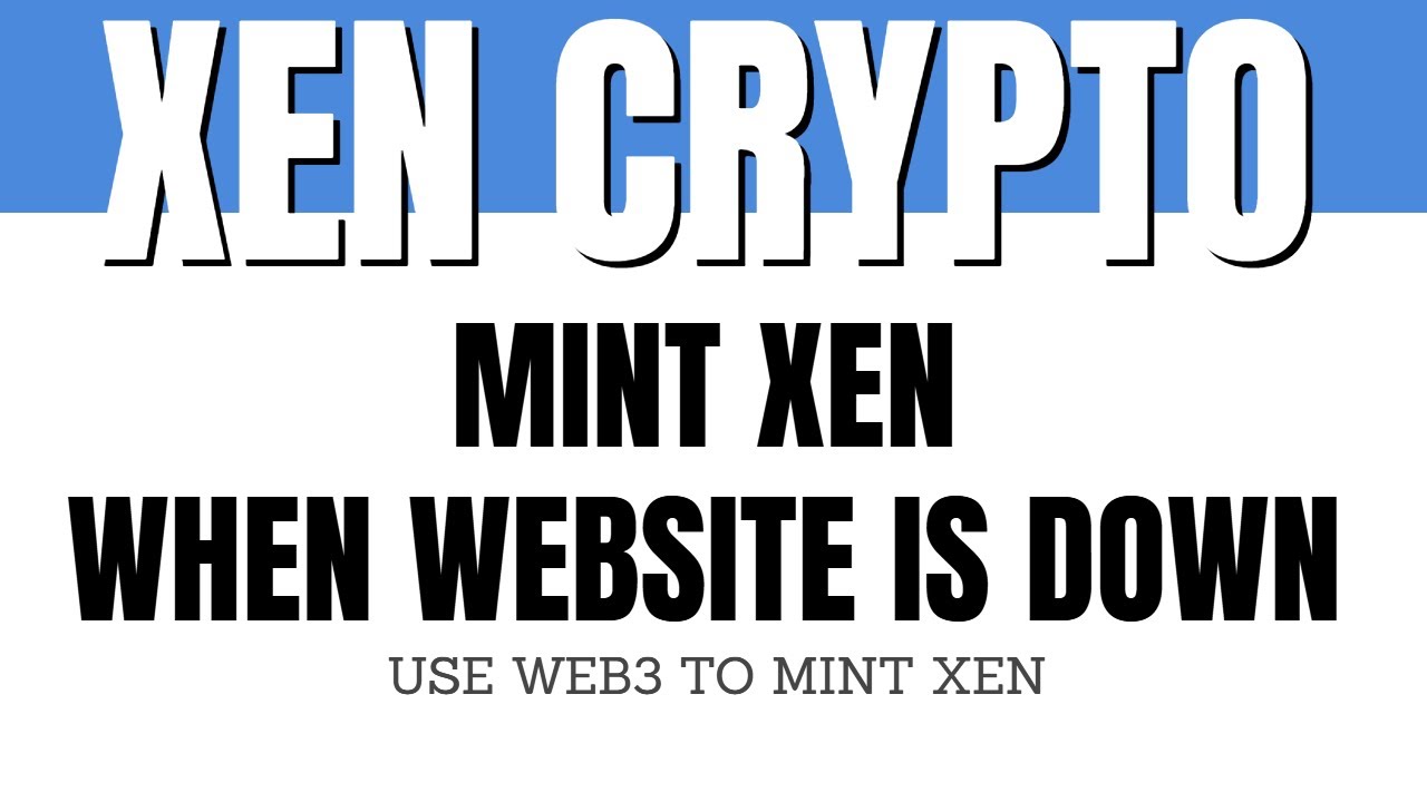 How To Mint XEN When Net page Is Down (WEB3 Contract) thumbnail