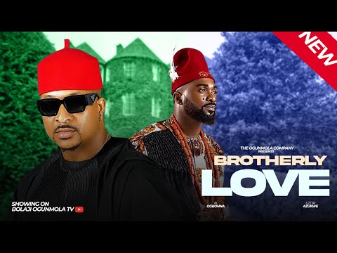 BROTHERLY LOVE - IK OGBONNA, UZOR ARUKWE, BOLAJI OGUNMOLA, CHIOMA NWOSU ,EMEM UFOT.