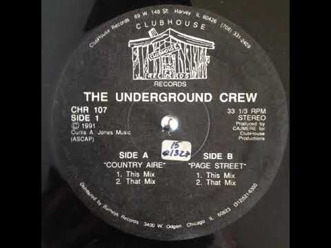 The Underground Crew ‎– Country Aire (That Mix)