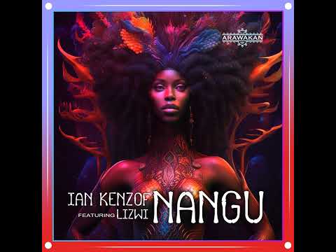 Lizwi, Ian Kenzof _ NANGU (Original Mix)