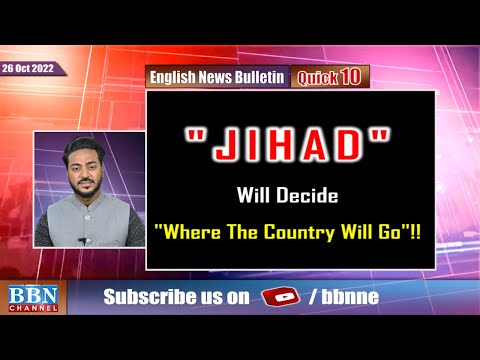 BBN English Quick News | 26th Oct 2022 | BBN NEWS CHANNEL