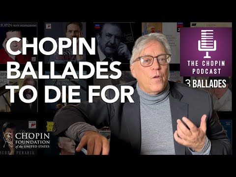 The Greatest Chopin Ballades On Record (ft. Jed Distler) | Ep. 3 The Chopin Podcast