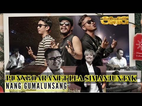 NANG GUMALUNSANG || PUNXGOARAN FT LEA SIMANJUNTAK || LIRIK LAGU || OMG
