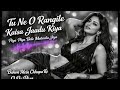 Tune O Rangeele Kaisa Jaadu Kiya Evergreen Romantic Hindi Song Lata Mangeshkar Classic Melody
