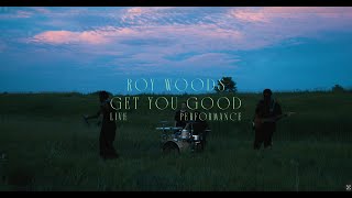 Roy Woods - Get You Good (Live Performance)
