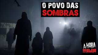 O POVO DAS SOMBRAS + vídeo bônus 