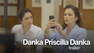Danka Priscilla Danka - Trailer (2025)