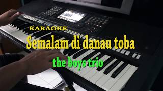 Download lagu SEMALAM DI DANAU TOBA - The boys trio | KARAOKE, Lirik, HD mp3 Download lagu SEMALAM DI DANAU TOBA - The boys trio | KARAOKE, Lirik, HD mp3