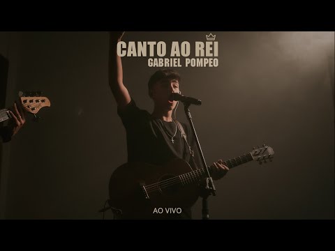 Canto Ao Rei - Gabriel Pompeo