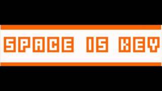 Space Is Key - Theme Song.