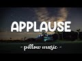 Applause - Lady Gaga (Lyrics) 🎵