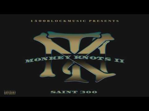 Saint300 Ft.Butter-Everywhere(Prod.Ton Racks)