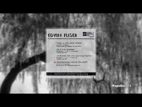 Edvin Fliser - Zgodovina moje žalosti