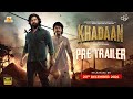 Khadaan PreTrailer Dev Jisshu Barkha Idhika Soojit Dutta Dropping 20th December
