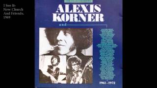 Alexis Korner (New Church)-I see it.