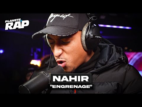 Nahir - Engrenage #PlanèteRap