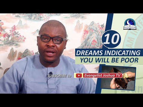 10 DREAMS INDICATING YOU WILL BE POOR - How Do  You Know You Will Be Poor And Wretched