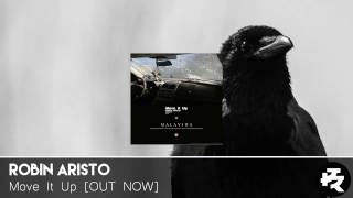 Robin Aristo - Move It Up [OUT NOW]