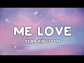 Sean Kingston — Me Love (Lyrics)☁️ | TikTok Trend Song